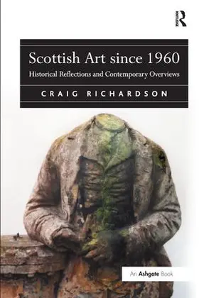 Richardson |  Scottish Art since 1960 | Buch |  Sack Fachmedien