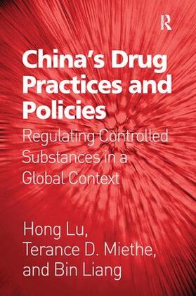 Lu / Miethe / Liang |  China's Drug Practices and Policies | Buch |  Sack Fachmedien
