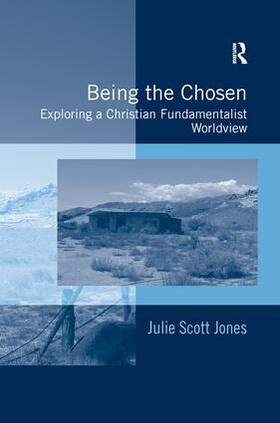 Jones |  Being the Chosen | Buch |  Sack Fachmedien