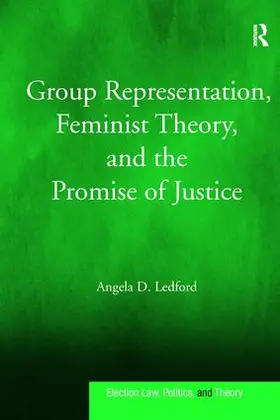 Ledford |  Group Representation, Feminist Theory, and the Promise of Justice | Buch |  Sack Fachmedien