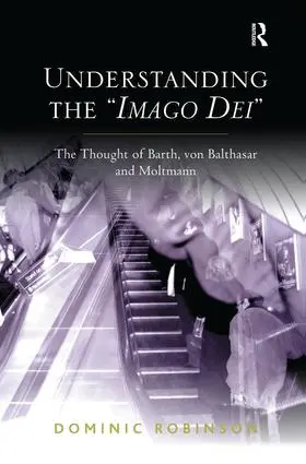 Robinson |  Understanding the 'Imago Dei' | Buch |  Sack Fachmedien