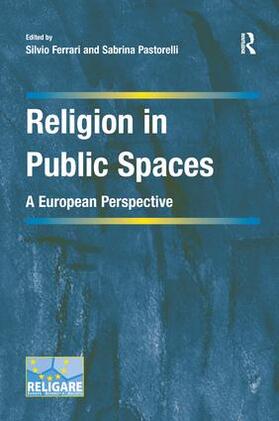 Ferrari / Pastorelli |  Religion in Public Spaces | Buch |  Sack Fachmedien