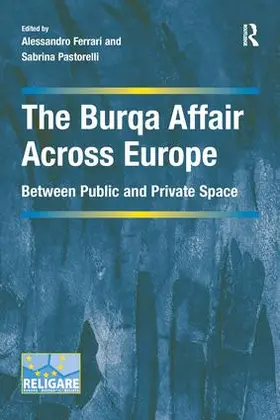 Ferrari / Pastorelli | The Burqa Affair Across Europe | Buch | 978-1-138-27979-7 | sack.de