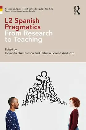 Dumitrescu / Lorena Andueza |  L2 Spanish Pragmatics | Buch |  Sack Fachmedien