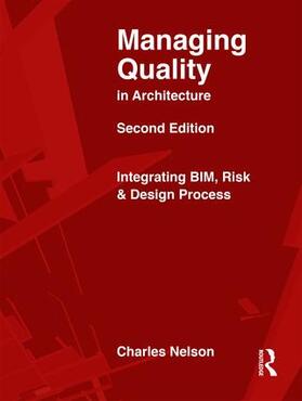 Nelson / Ronco / Beveridge |  Managing Quality in Architecture | Buch |  Sack Fachmedien