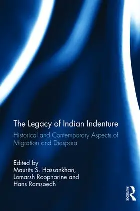 HASSANKHAN / Hassankhan / Roopnarine |  The Legacy of Indian Indenture | Buch |  Sack Fachmedien