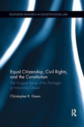 Green |  Equal Citizenship, Civil Rights, and the Constitution | Buch |  Sack Fachmedien