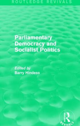 Hindess |  : Parliamentary Democracy and Socialist Politics (1983) | Buch |  Sack Fachmedien