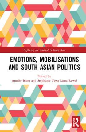 Blom / Tawa Lama-Rewal |  Emotions, Mobilisations and South Asian Politics | Buch |  Sack Fachmedien