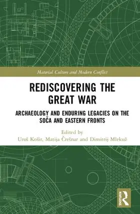 Kosir / Košir / Crešnar |  Rediscovering the Great War | Buch |  Sack Fachmedien