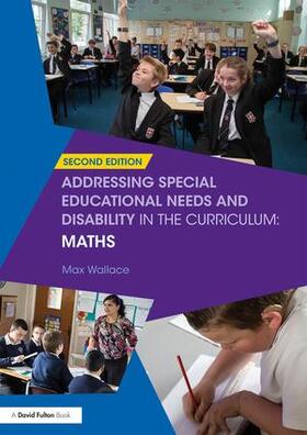 Wallace |  Addressing Special Educational Needs and Disability in the Curriculum | Buch |  Sack Fachmedien