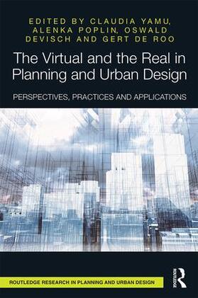 Yamu / Poplin / Devisch |  The Virtual and the Real in Planning and Urban Design | Buch |  Sack Fachmedien