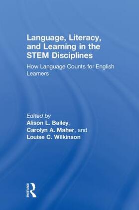 Bailey / Maher / Wilkinson |  Language, Literacy, and Learning in the STEM Disciplines | Buch |  Sack Fachmedien