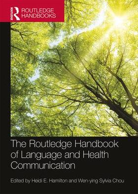 Hamilton / Chou |  The Routledge Handbook of Language and Health Communication | Buch |  Sack Fachmedien