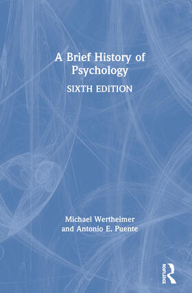 Wertheimer / Puente |  A Brief History of Psychology | Buch |  Sack Fachmedien