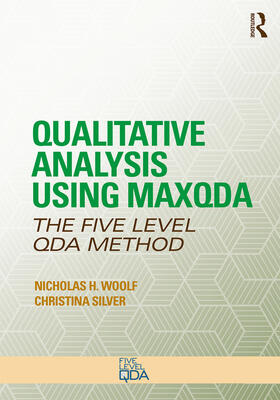 Woolf / Silver |  Qualitative Analysis Using MAXQDA | Buch |  Sack Fachmedien