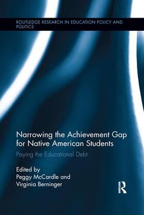 McCardle / Berninger |  Narrowing the Achievement Gap for Native American Students | Buch |  Sack Fachmedien