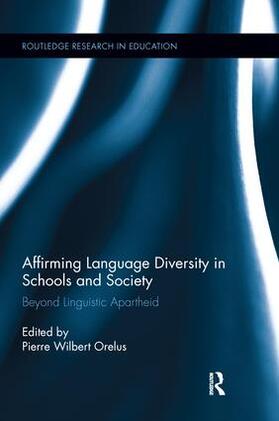 Orelus |  Affirming Language Diversity in Schools and Society | Buch |  Sack Fachmedien