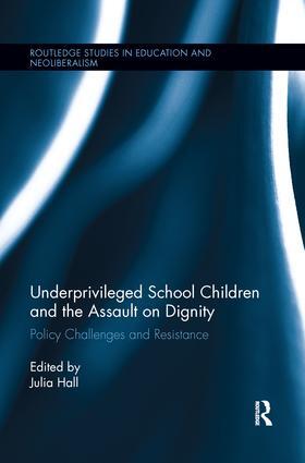 Hall |  Underprivileged School Children and the Assault on Dignity | Buch |  Sack Fachmedien