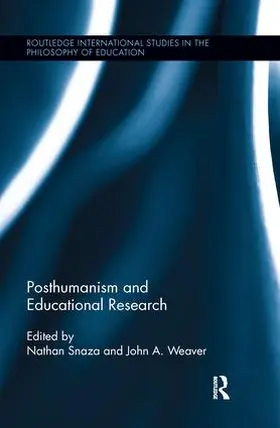 Snaza / Weaver |  Posthumanism and Educational Research | Buch |  Sack Fachmedien