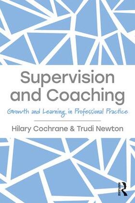 Cochrane / Newton |  Supervision and Coaching | Buch |  Sack Fachmedien