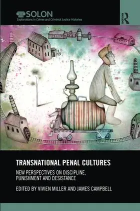 Miller / Campbell |  Transnational Penal Cultures | Buch |  Sack Fachmedien