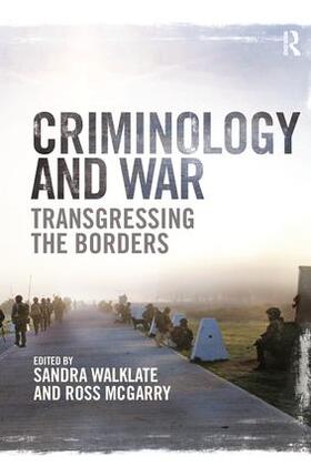 Walklate / McGarry |  Criminology and War | Buch |  Sack Fachmedien