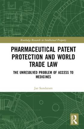 Sundaram |  Pharmaceutical Patent Protection and World Trade Law | Buch |  Sack Fachmedien