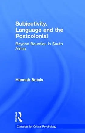 Botsis |  Subjectivity, Language and the Postcolonial | Buch |  Sack Fachmedien