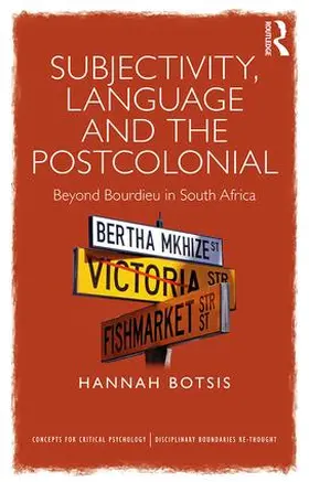 Botsis |  Subjectivity, Language and the Postcolonial | Buch |  Sack Fachmedien