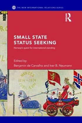 de Carvalho / Neumann |  Small State Status Seeking | Buch |  Sack Fachmedien