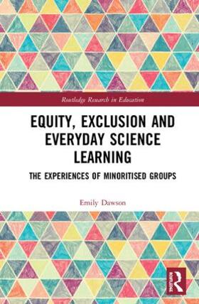 Dawson |  Equity, Exclusion and Everyday Science Learning | Buch |  Sack Fachmedien