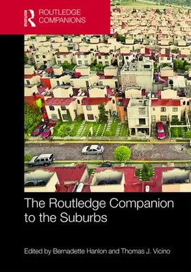 Hanlon / Vicino |  The Routledge Companion to the Suburbs | Buch |  Sack Fachmedien