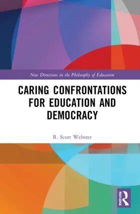 Webster |  Caring Confrontations for Education and Democracy | Buch |  Sack Fachmedien