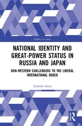 Anno |  National Identity and Great-Power Status in Russia and Japan | Buch |  Sack Fachmedien