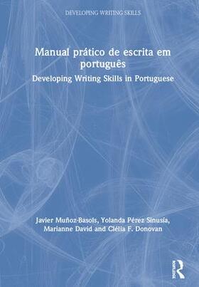 Muñoz-Basols / Pérez Sinusía / David |  Manual prático de escrita em português | Buch |  Sack Fachmedien