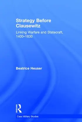 Heuser |  Strategy Before Clausewitz | Buch |  Sack Fachmedien