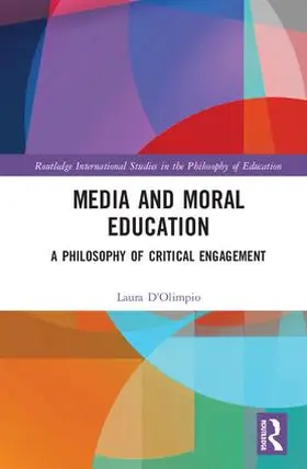 D'Olimpio |  Media and Moral Education | Buch |  Sack Fachmedien