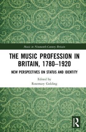 Golding |  The Music Profession in Britain, 1780-1920 | Buch |  Sack Fachmedien