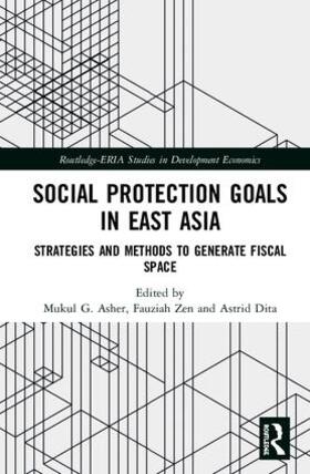 Asher / Zen / Dita |  Social Protection Goals in East Asia | Buch |  Sack Fachmedien
