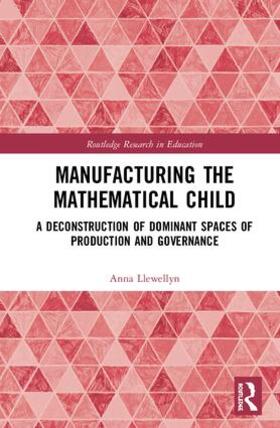 Llewellyn |  Manufacturing the Mathematical Child | Buch |  Sack Fachmedien