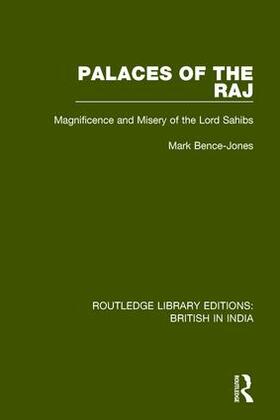 Bence-Jones |  Palaces of the Raj | Buch |  Sack Fachmedien