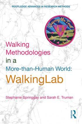 Springgay / Truman |  Walking Methodologies in a More-than-human World | Buch |  Sack Fachmedien