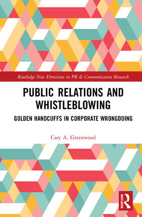 Greenwood |  Public Relations and Whistleblowing | Buch |  Sack Fachmedien