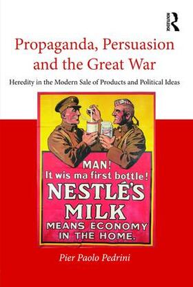 Pedrini |  Propaganda, Persuasion and the Great War | Buch |  Sack Fachmedien