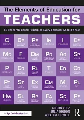 Volz / Higdon / Lidwell |  The Elements of Education for Teachers | Buch |  Sack Fachmedien