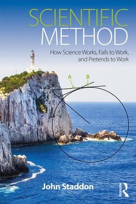 Staddon |  Scientific Method | Buch |  Sack Fachmedien