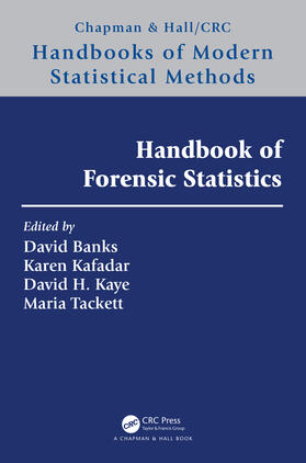 Banks / Kafadar / Kaye |  Handbook of Forensic Statistics | Buch |  Sack Fachmedien