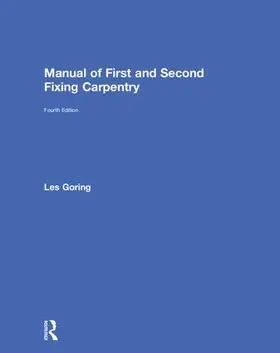 Goring |  Manual of First and Second Fixing Carpentry | Buch |  Sack Fachmedien