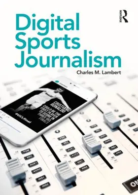 Lambert |  Digital Sports Journalism | Buch |  Sack Fachmedien